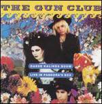 The Gun Club : Danse Kalinda Boom